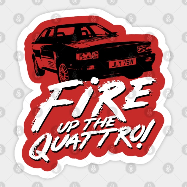 Gene Hunt - Fire up the Quattro Sticker by Meta Cortex